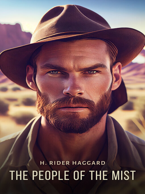 Title details for The People of the Mist by H. Rider Haggard - Available